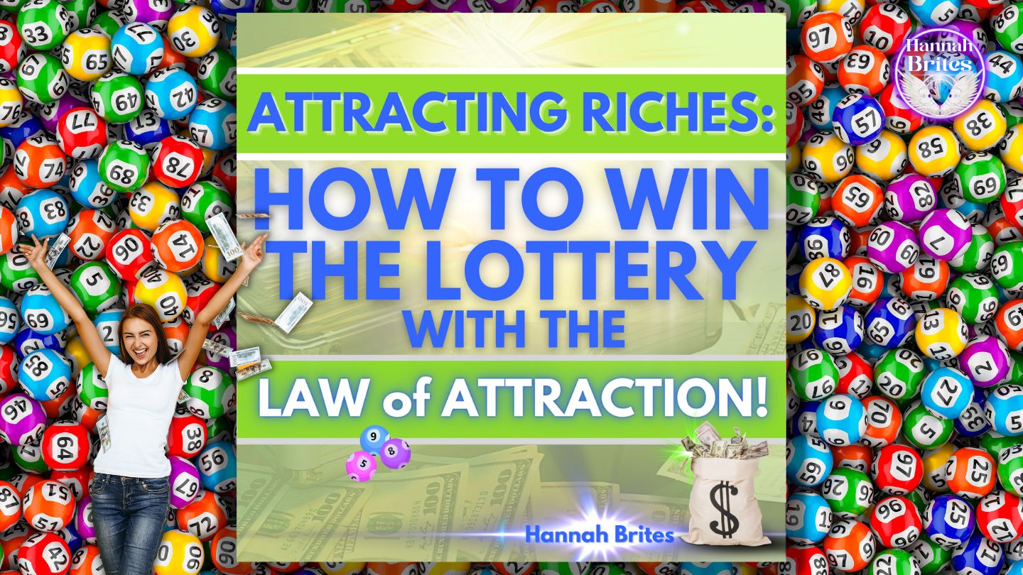 How to win the lottery with the law of attraction